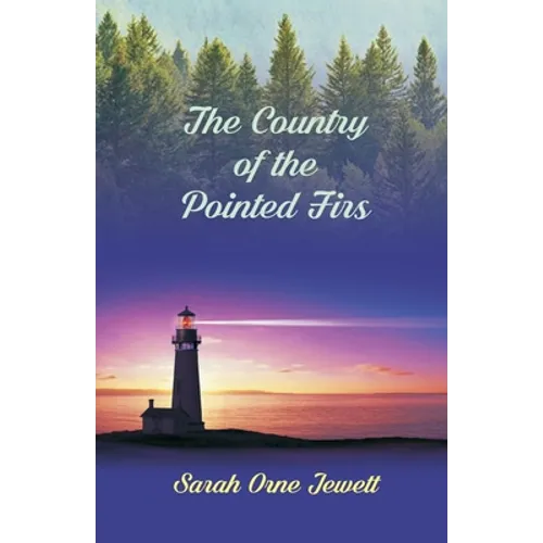The Country Of The Pointed Firs - Paperback