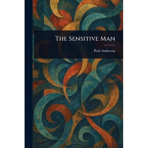 The Sensitive Man - Paperback