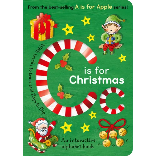 C Is for Christmas: An Interactive Alphabet Book - Board Book