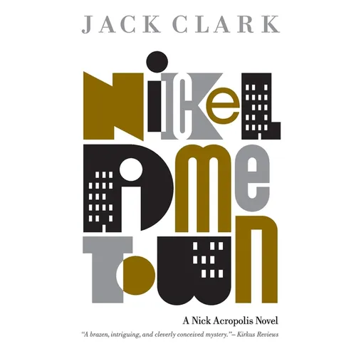 Nickel Dime Town - Paperback