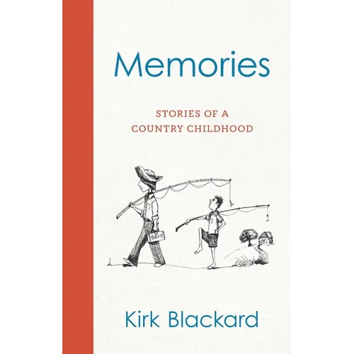 Memories: Stories of a Country Childhood - Paperback