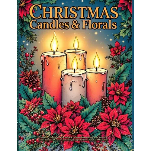 Christmas Coloring Book for Adults: Christmas coloring book for relaxation - Paperback