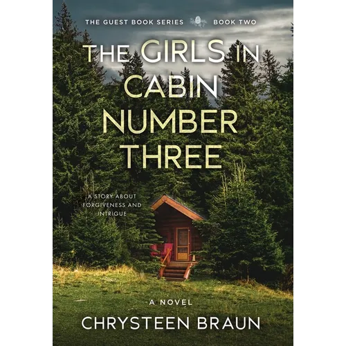 The Girls in Cabin Number Three - Hardcover