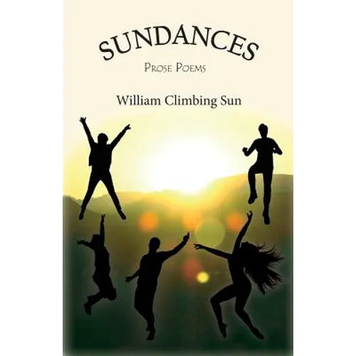 Sundances: Prose Poems - Paperback