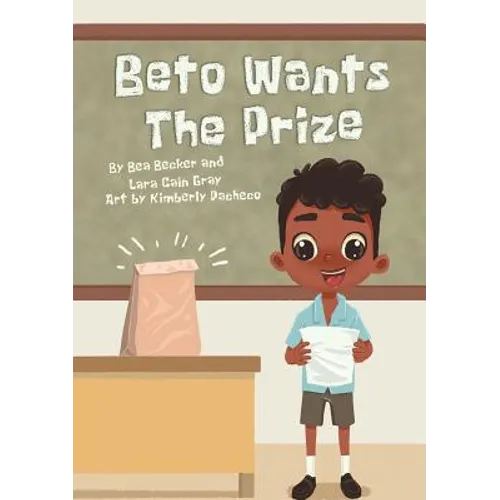 Beto Wants The Prize - Paperback