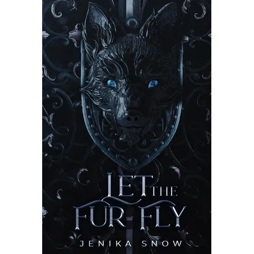 Let the Fur fly: A Paranormal Romance Collection - Paperback