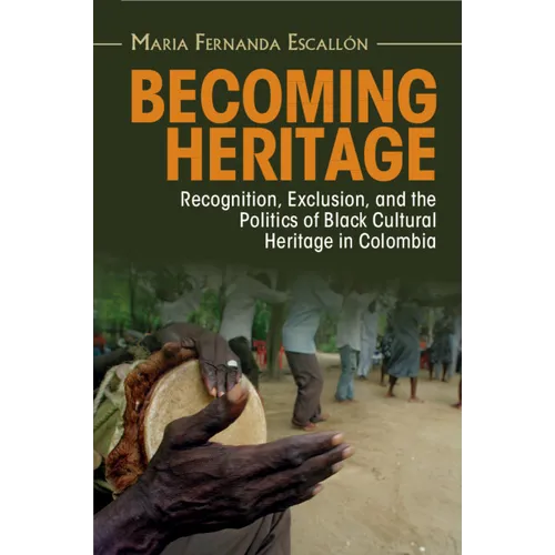 Becoming Heritage - Paperback