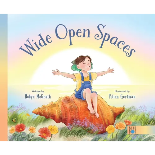 Wide Open Spaces - Hardcover