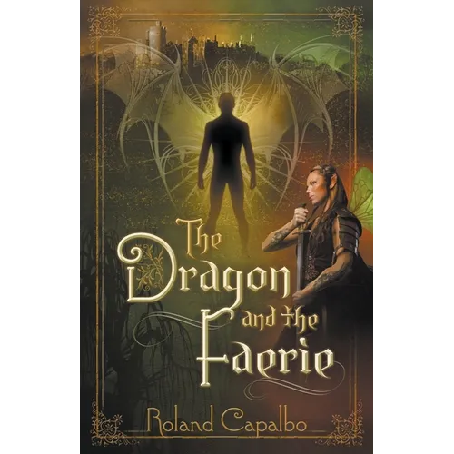 The Dragon and the Fairie - Paperback