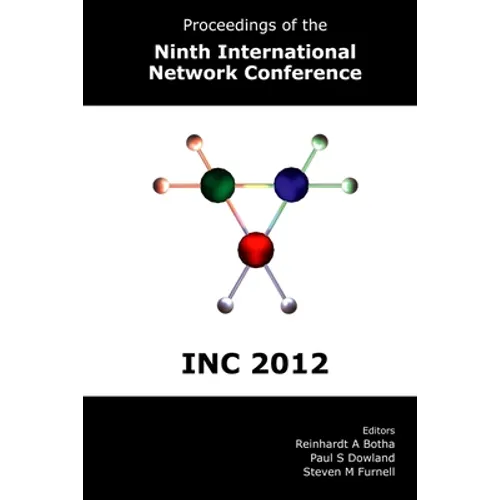 Proceedings of the Ninth International Network Conference (INC 2012)