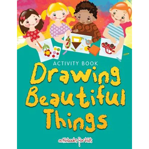 Drawing Beautiful Things: Activity Book - Paperback