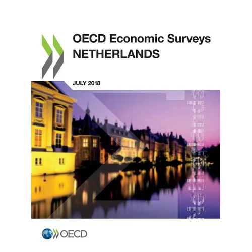 OECD Economic Surveys: Netherlands 2018 - Paperback