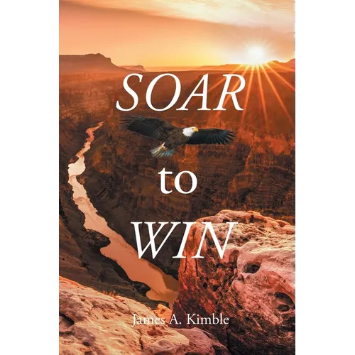Soar to Win - Paperback