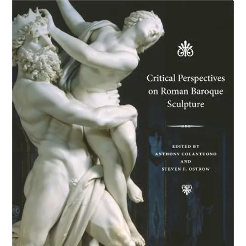 Critical Perspectives on Roman Baroque Sculpture - Paperback