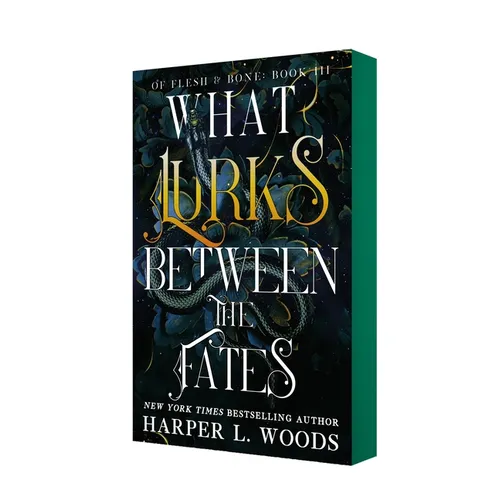 What Lurks Between the Fates: Of Flesh & Bone, Book Three - Paperback
