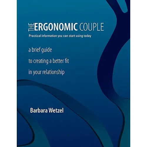 The Ergonomic Couple - Paperback