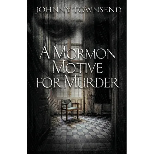 A Mormon Motive for Murder - Paperback