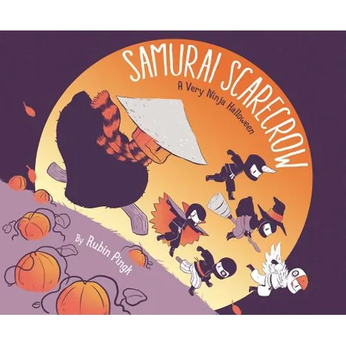 Samurai Scarecrow: A Very Ninja Halloween - Hardcover