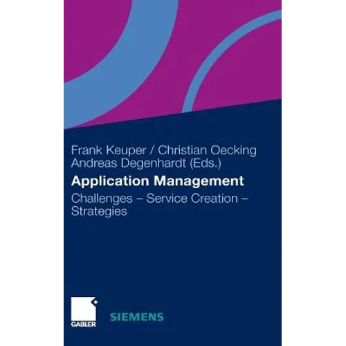 Application Management: Challenges - Service Creation - Strategies - Hardcover