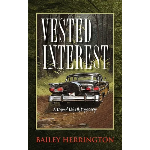 Vested Interest: A David Elliott Mystery - Hardcover