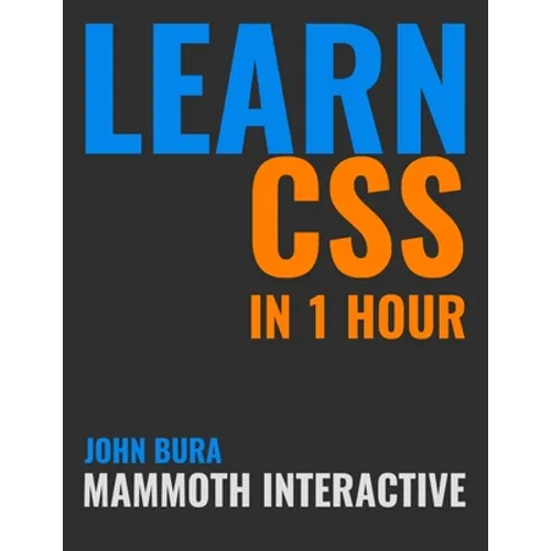 Learn CSS in 1 Hour - Paperback