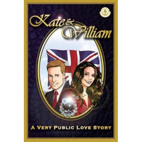 Kate & William - A Very Public Love Story - Paperback