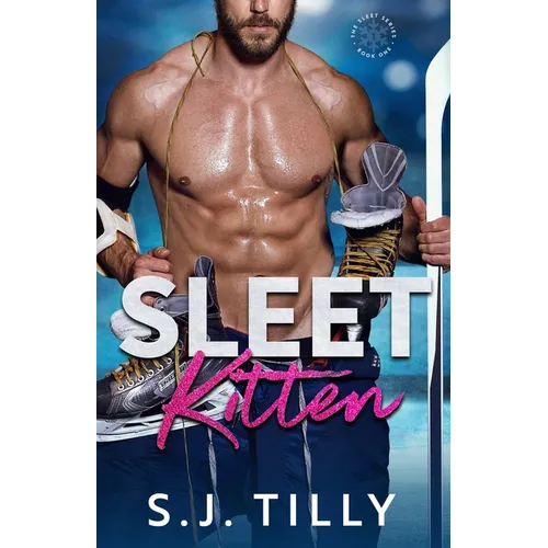 Sleet Kitten: Book One of the Sleet Series - Paperback