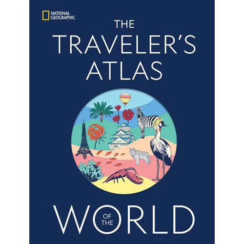 The Traveler's Atlas of the World - Hardcover
