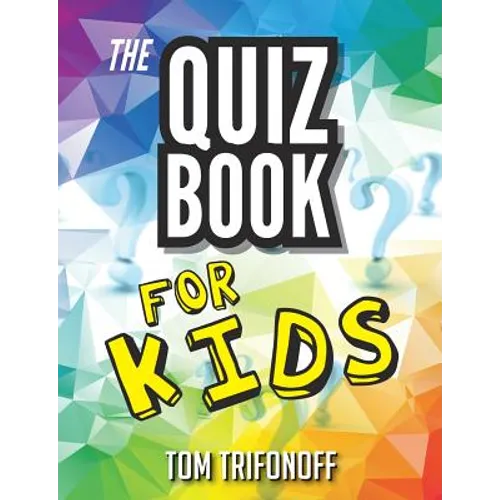 The Quiz Book For Kids - Paperback