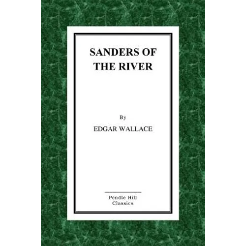 Sanders of the River - Paperback