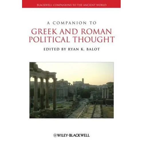 A Companion to Greek and Roman Political Thought - Paperback