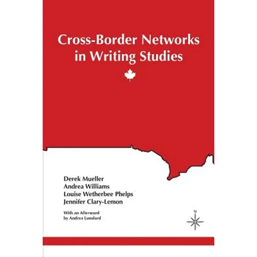 Cross-Border Networks in Writing Studies - Paperback