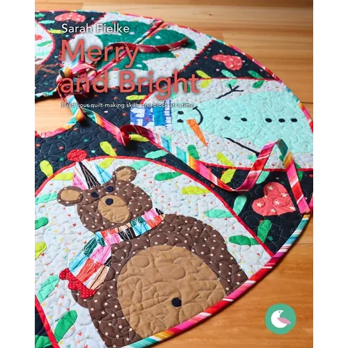 Merry and Bright Pattern and Videos: Build your quilt-making skills one step at a time - Paperback