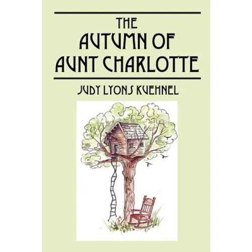 The Autumn of Aunt Charlotte - Paperback