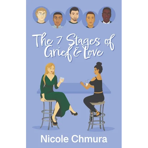 The 7 Stages of Grief and Love - Paperback