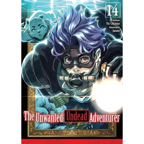 The Unwanted Undead Adventurer: Volume 14 (Light Novel) - Paperback