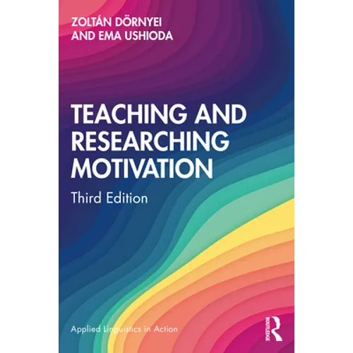 Teaching and Researching Motivation - Paperback