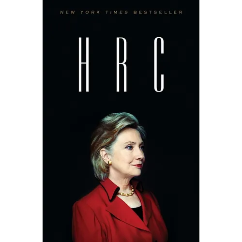 H R C: State Secrets and the Rebirth of Hillary Clinton