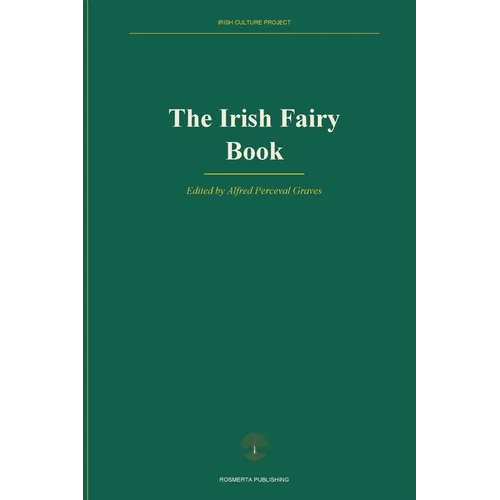 The Irish Fairy Book - Paperback