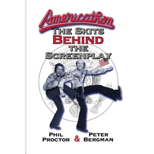 Americathon: The Skits Behind the Screenplay - Paperback