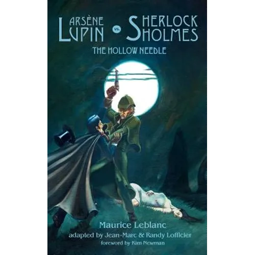Arsene Lupin vs. Sherlock Holmes: The Hollow Needle - Paperback