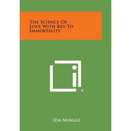 The Science of Love with Key to Immortality