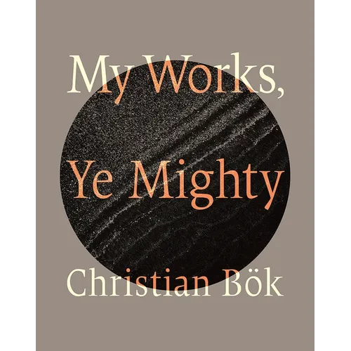 My Works, Ye Mighty - Paperback