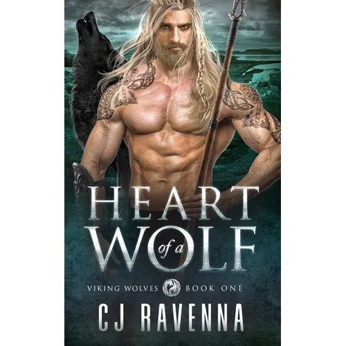 Heart of a Wolf (Viking Wolves Book 1): Paranormal Enemies-to-Lovers Romance - Paperback