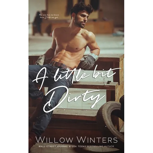 A Little Bit Dirty - Paperback