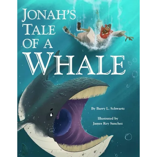 Jonah's Tale of a Whale - Hardcover