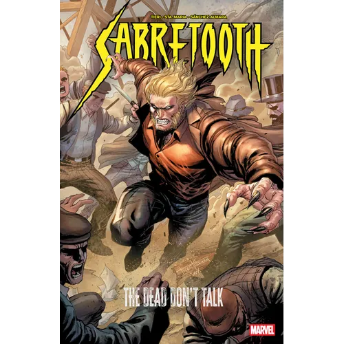 Sabretooth: The Dead Don't Talk - Paperback