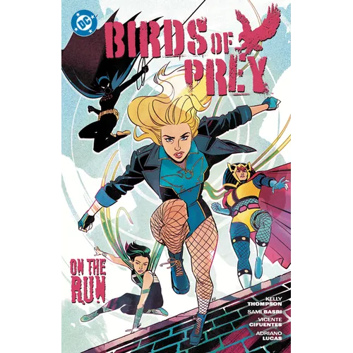 Birds of Prey Vol. 4: On the Run - Paperback