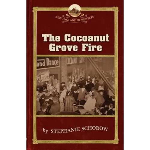 The Cocoanut Grove Fire - Paperback