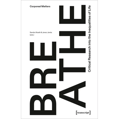 Breathe - Critical Research Into the Inequalities of Life - Paperback
